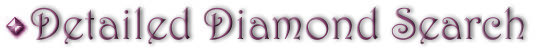 Detailed Loose Diamonds Search